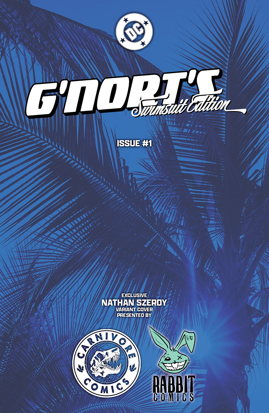 G'nort's Swimsuit Edition | Sunny Day | Nathan Szerdy Variant